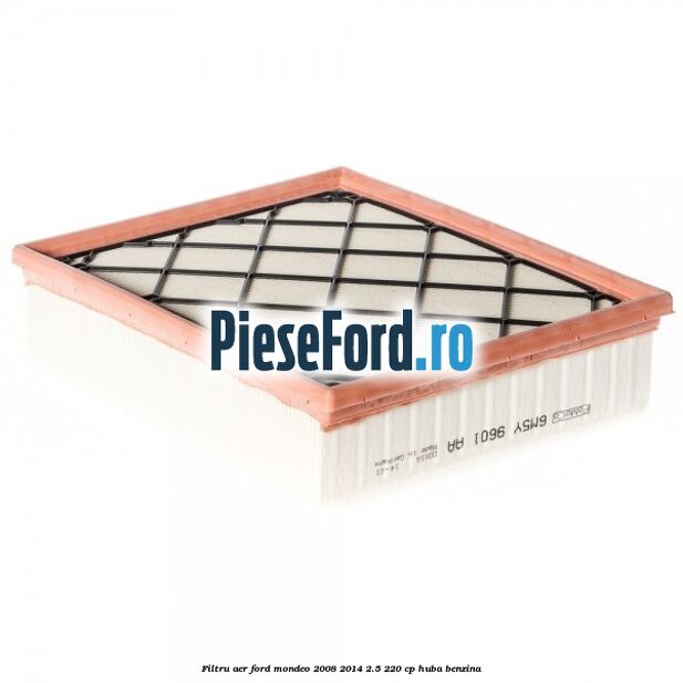 Filtru aer Ford Mondeo 2008-2014 2.5 220 cp HUBA benzina