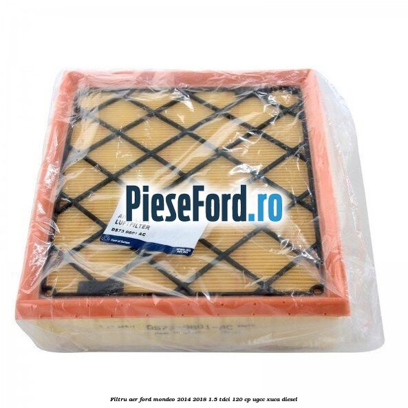 Filtru aer Ford Mondeo 2014-2018 1.5 TDCi 120 cp