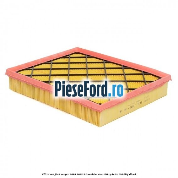 Filtru aer Ford Ranger 2019-2022 2.0 EcoBlue 4x4 170 cp BC2X, T20DD0J diesel