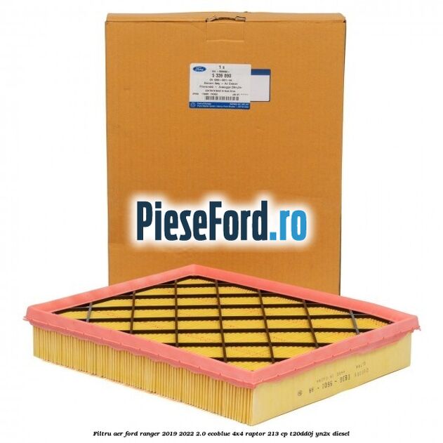 Filtru aer Ford Ranger 2019-2022 2.0 EcoBlue 4x4 Raptor 213 cp