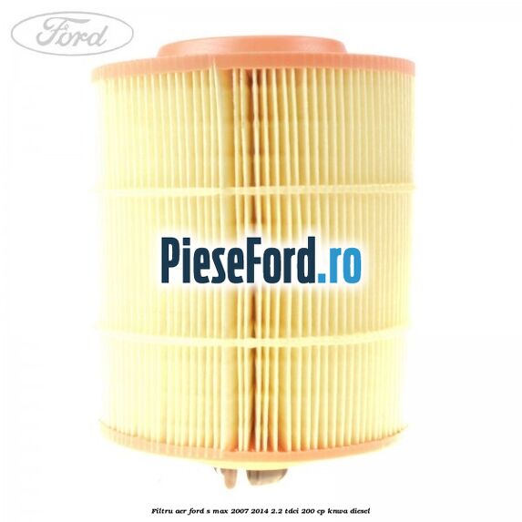 Filtru aer Ford S-Max 2007-2014 2.2 TDCi 200 cp KNWA diesel