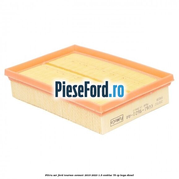 Filtru aer Ford Tourneo Connect 2019-2023 1.5 EcoBlue 75 cp BEGA diesel