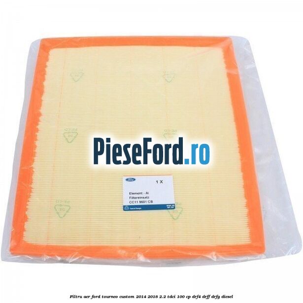 Filtru aer Ford Tourneo Custom 2014-2018 2.2 TDCi 100 cp
