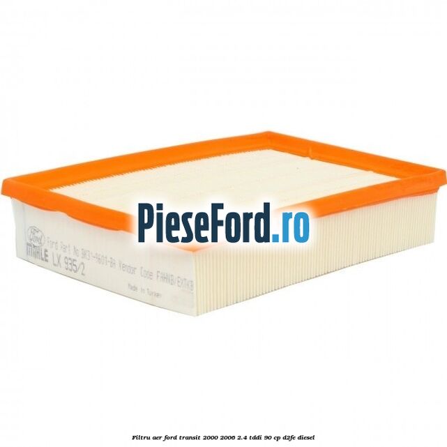 Filtru aer Ford Transit 2000-2006 2.4 TDdi 90 cp D2FE diesel