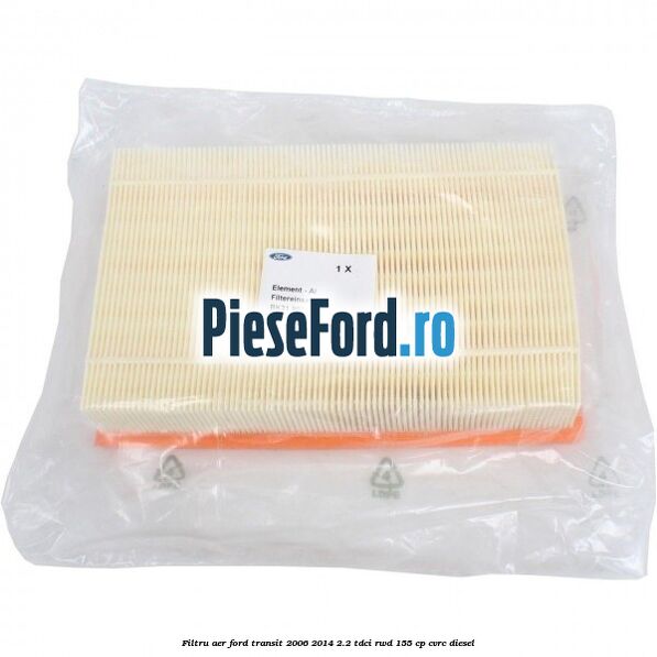 Filtru aer Ford Transit 2006-2014 2.2 TDCi RWD 155 cp CVRC diesel