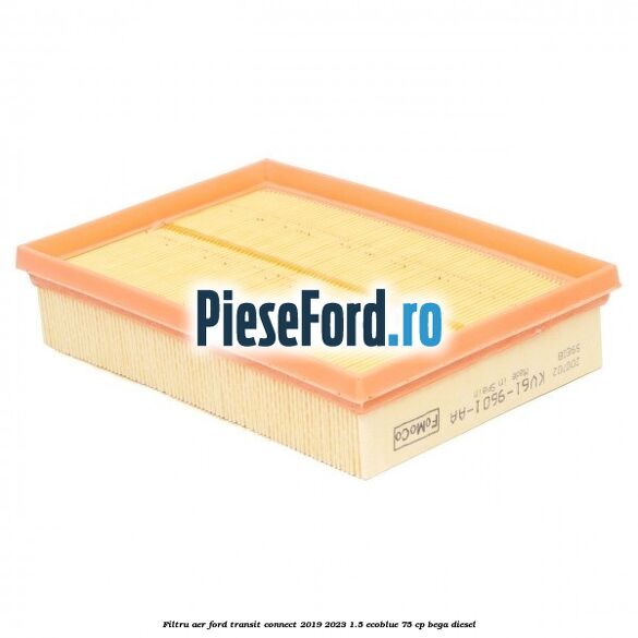 Filtru aer Ford Transit Connect 2019-2023 1.5 EcoBlue 75 cp BEGA diesel