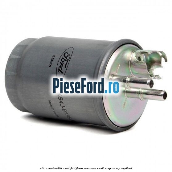 Filtru combustibil 2 tevi Ford Fiesta 1996-2001 1.8 DI 75 cp RTN, RTP, RTQ diesel