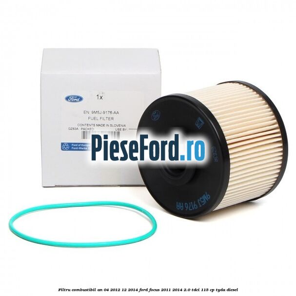 Filtru combustibil an 04/2012-12/2014 Ford Focus 2011-2014 2.0 TDCi 115 cp TYDA diesel