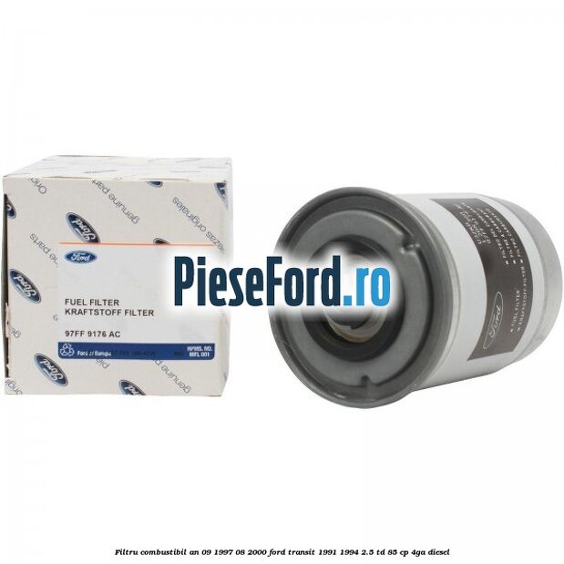 Filtru combustibil an 09/1997-08/2000 Ford Transit 1991-1994 2.5 TD 85 cp