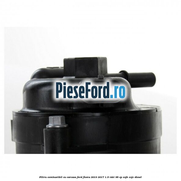 Filtru combustibil cu carcasa Ford Fiesta 2013-2017 1.5 TDCi 95 cp Filtru combustibil cu carcasa Ford Fiesta 2013-2017 1.5 TDCi 95 cp XVJB, XVJC diesel