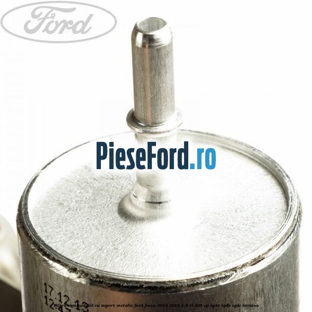 Filtru combustibil, cu suport metalic Ford Focus 2014-2018 1.6 Ti 105 cp IQDA, IQDB, IQDC benzina