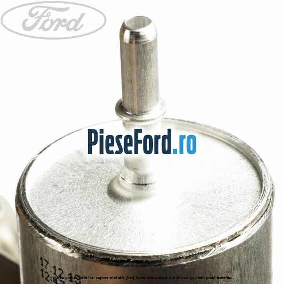 Filtru combustibil, cu suport metalic Ford Focus 2014-2018 1.6 Ti 125 cp PNDA, PNDD benzina