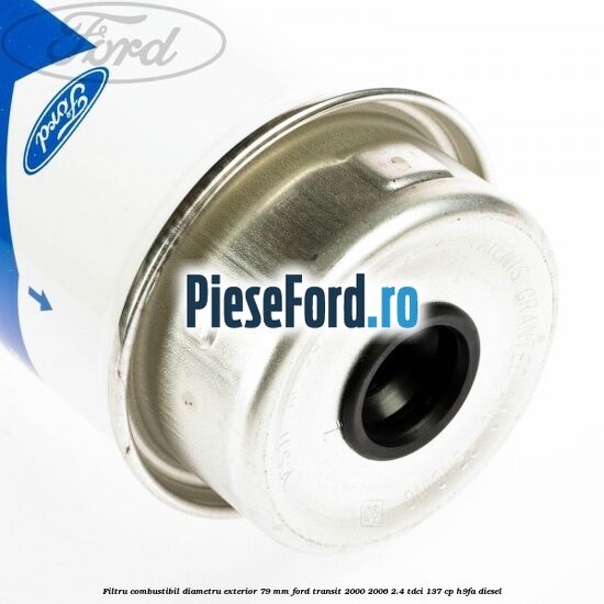 Filtru combustibil diametru exterior 79 mm Ford Transit 2000-2006 2.4 TDCi 137 cp H9FA diesel