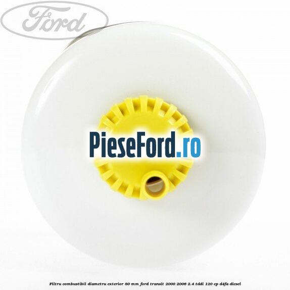 Filtru combustibil diametru exterior 80 mm Ford Transit 2000-2006 2.4 TDdi 120 cp D4FA diesel