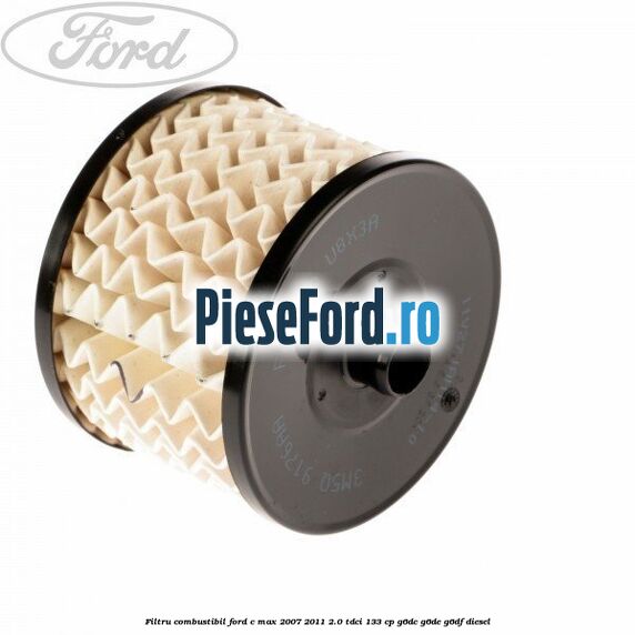 Filtru combustibil Ford C-Max 2007-2011 2.0 TDCi 133 cp G6DC, G6DE, G6DF diesel