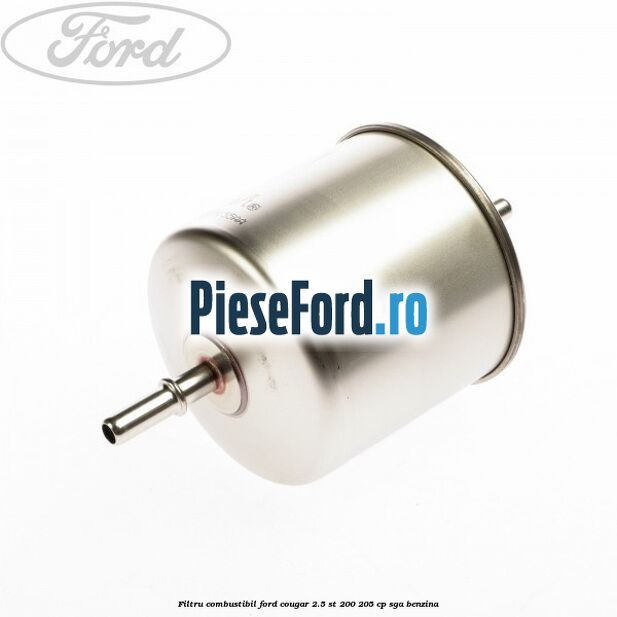Filtru combustibil Ford Cougar 2.5 ST 200 205 cp SGA benzina