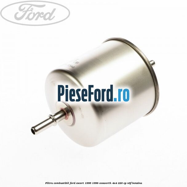 Filtru combustibil Ford Escort 1995-1998 Cosworth 4x4 220 cp N5F benzina