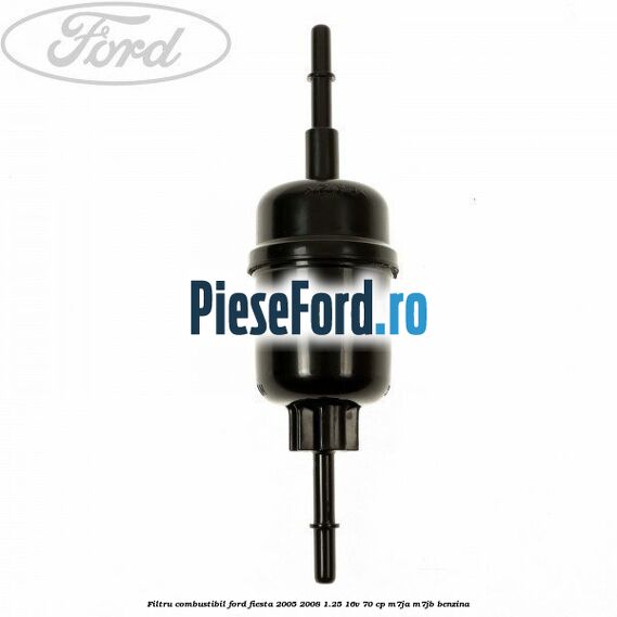 Filtru combustibil Ford Fiesta 2005-2008 1.25 16V 70 cp M7JA, M7JB benzina