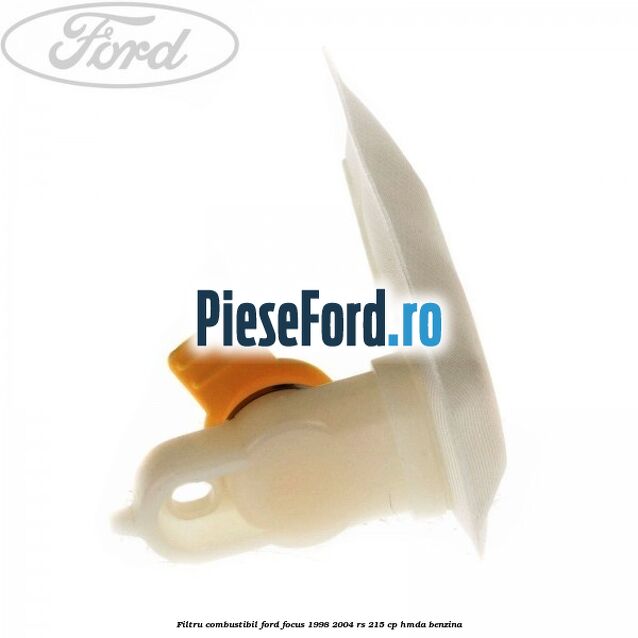 Filtru combustibil Ford Focus 1998-2004 RS 215 cp HMDA benzina
