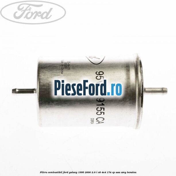 Filtru combustibil Ford Galaxy 1995-2000 2.8 i V6 4x4 174 cp AAA, AMY benzina