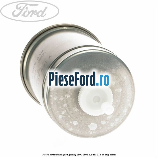 Filtru combustibil Ford Galaxy 2000-2006 1.9 TDI 115 cp AUY diesel