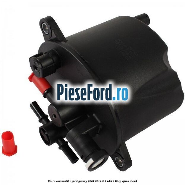 Filtru combustibil Ford Galaxy 2007-2014 2.2 TDCi 175 cp Q4WA diesel