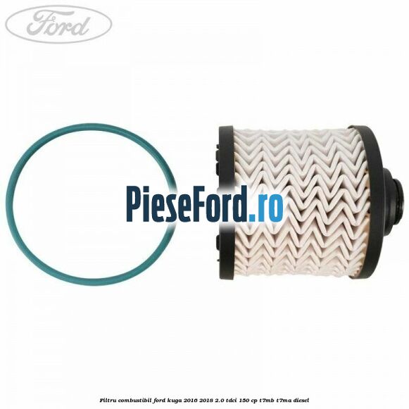 Filtru combustibil Ford Kuga 2016-2018 2.0 TDCi 150 cp Filtru combustibil Ford Kuga 2016-2018 2.0 TDCi 150 cp T7MB, T7MA diesel