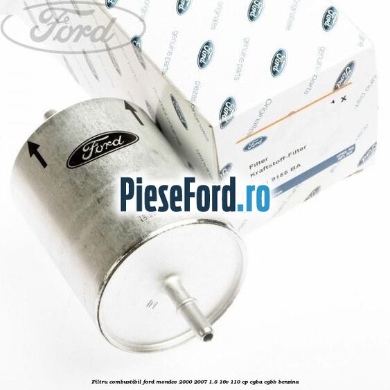Filtru combustibil Ford Mondeo 2000-2007 1.8 16V 110 cp CGBA, CGBB benzina