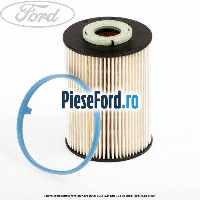 Filtru combustibil Ford Mondeo 2008-2014 2.0 TDCi 115 cp Filtru combustibil Ford Mondeo 2008-2014 2.0 TDCi 115 cp KLBA, LPBA, TYBA diesel