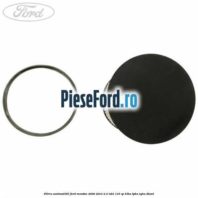 Filtru combustibil Ford Mondeo 2008-2014 2.0 TDCi 115 cp Filtru combustibil Ford Mondeo 2008-2014 2.0 TDCi 115 cp KLBA, LPBA, TYBA diesel