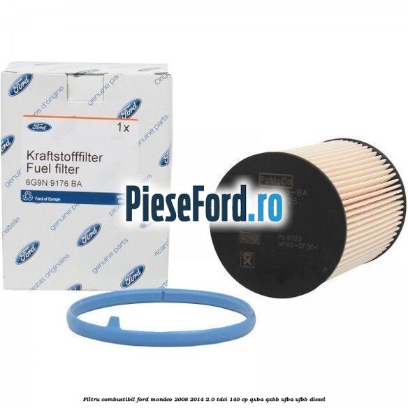Filtru combustibil Ford Mondeo 2008-2014 2.0 TDCi 140 cp QXBA, QXBB, UFBA, UFBB diesel