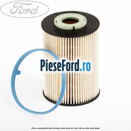 Filtru combustibil Ford Mondeo 2008-2014 2.0 TDCi 163 cp TXBA, TXBB diesel