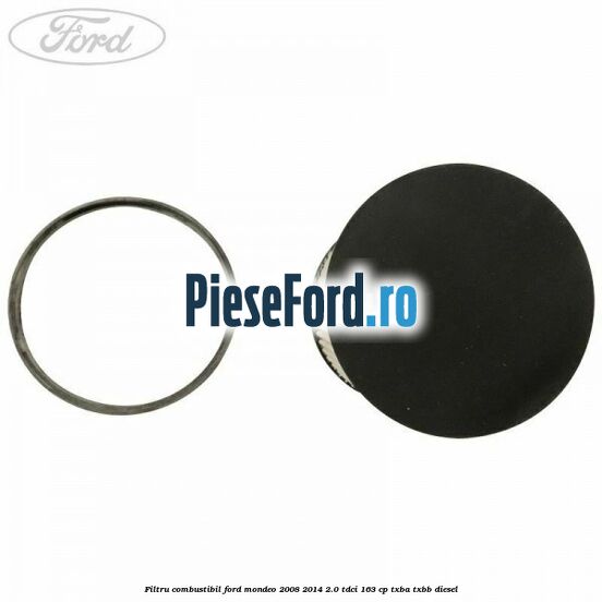 Filtru combustibil Ford Mondeo 2008-2014 2.0 TDCi 163 cp TXBA, TXBB diesel