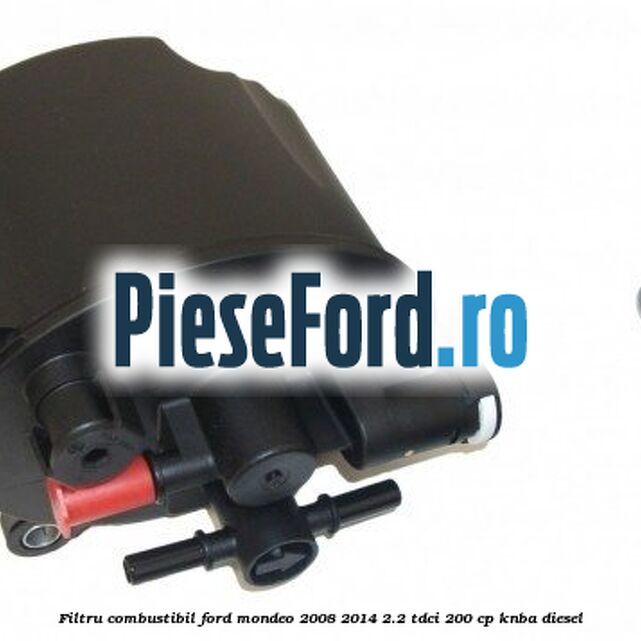 Filtru combustibil Ford Mondeo 2008-2014 2.2 TDCi 200 cp KNBA diesel