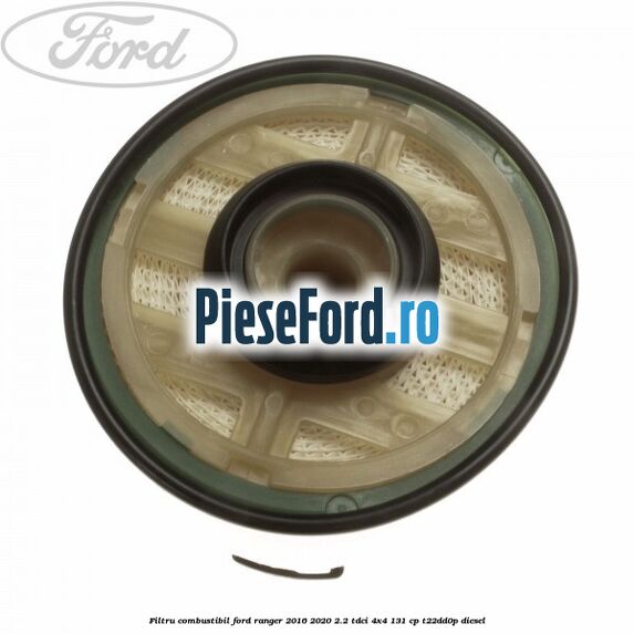 Filtru combustibil Ford Ranger 2016-2020 2.2 TDCi 4x4 131 cp Filtru combustibil Ford Ranger 2016-2020 2.2 TDCi 4x4 131 cp T22DD0P diesel