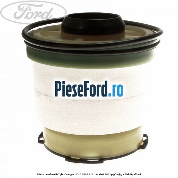 Filtru combustibil Ford Ranger 2016-2020 2.2 TDCi 4x4 160 cp Filtru combustibil Ford Ranger 2016-2020 2.2 TDCi 4x4 160 cp GBVAJQJ, T22DD0P diesel