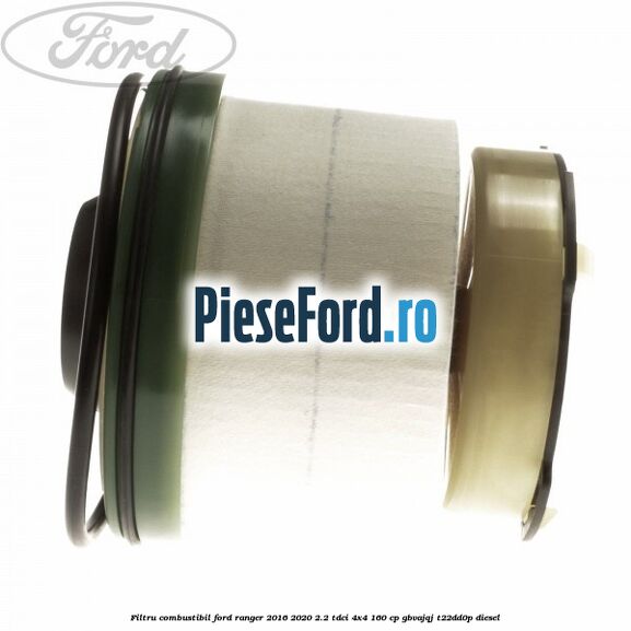 Filtru combustibil Ford Ranger 2016-2020 2.2 TDCi 4x4 160 cp Filtru combustibil Ford Ranger 2016-2020 2.2 TDCi 4x4 160 cp GBVAJQJ, T22DD0P diesel