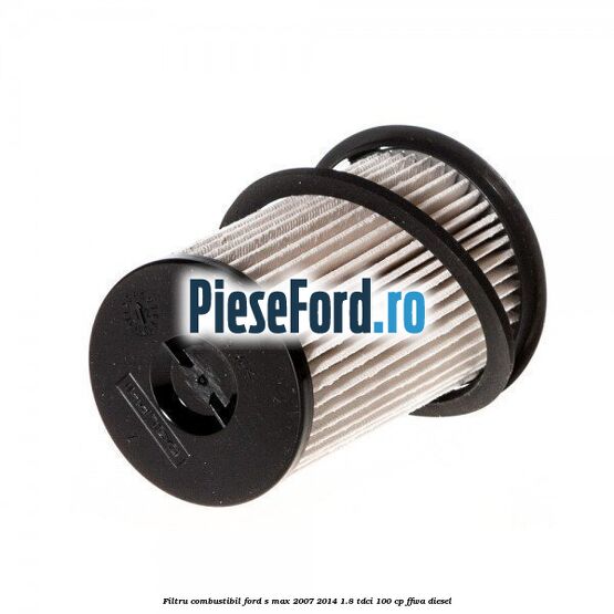Filtru combustibil Ford S-Max 2007-2014 1.8 TDCi 100 cp FFWA diesel