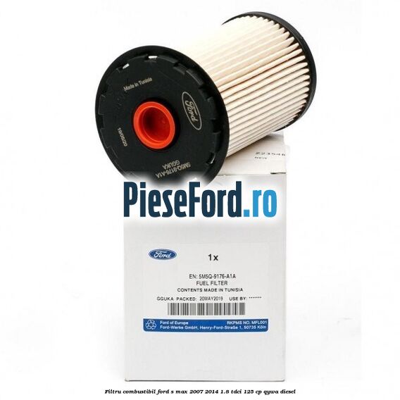Filtru combustibil Ford S-Max 2007-2014 1.8 TDCi 125 cp