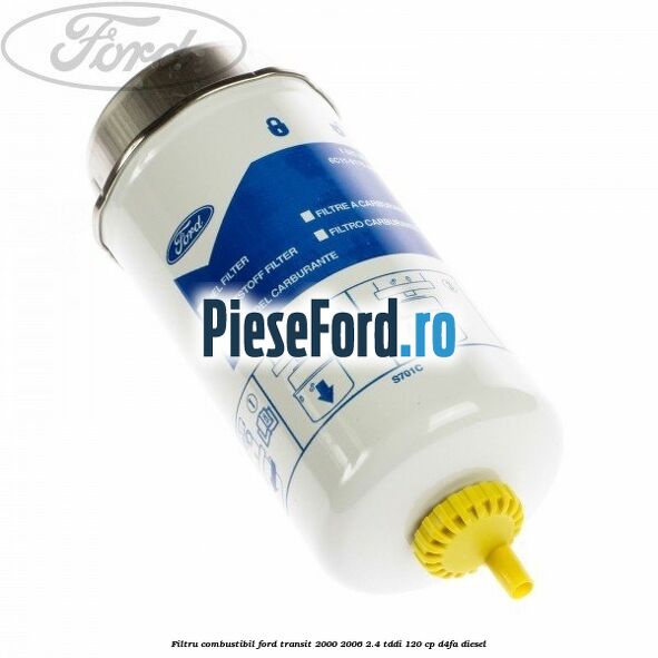 Filtru combustibil Ford Transit 2000-2006 2.4 TDdi 120 cp D4FA diesel