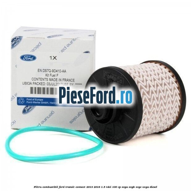 Filtru combustibil Ford Transit Connect 2013-2018 1.5 TDCi 100 cp
