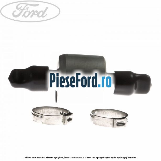 Filtru combustibil sistem GPL Ford Focus 1998-2004 1.8 16V 115 cp EYDB, EYDC, EYDD, EYDE, EYDF benzina