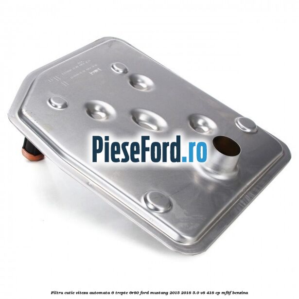 Filtru cutie viteza automata 6 trepte 6R80 Ford Mustang 2015-2018 5.0 V8 418 cp MF8F benzina