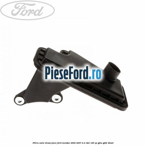 Filtru cutie viteza Jatco Ford Mondeo 2000-2007 2.2 TDCi 155 cp QJBA, QJBB diesel