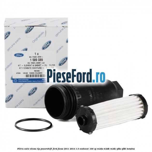 Filtru cutie viteza tip PowerShift Ford Focus 2011-2014 1.0 EcoBoost 100 cp M2DA, M2DB, M2DC, SFDA, SFDB benzina