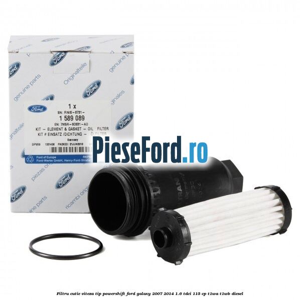 Filtru cutie viteza tip PowerShift Ford Galaxy 2007-2014 1.6 TDCi 115 cp Filtru cutie viteza tip PowerShift Ford Galaxy 2007-2014 1.6 TDCi 115 cp T1WA, T1WB diesel
