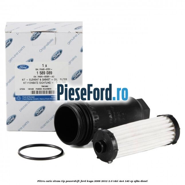 Filtru cutie viteza tip PowerShift Ford Kuga 2008-2012 2.0 TDCI 4x4 140 cp Filtru cutie viteza tip PowerShift Ford Kuga 2008-2012 2.0 TDCI 4x4 140 cp UFDA diesel