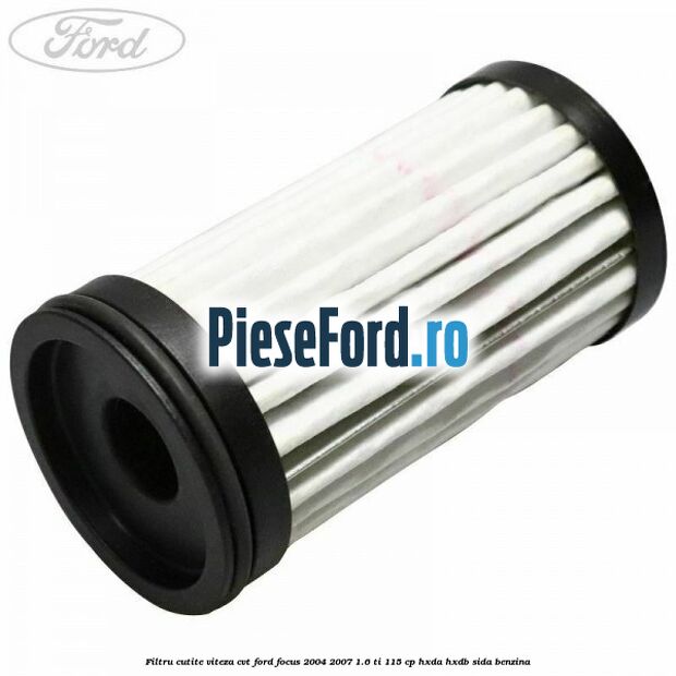Filtru cutite viteza CVT Ford Focus 2004-2007 1.6 Ti 115 cp