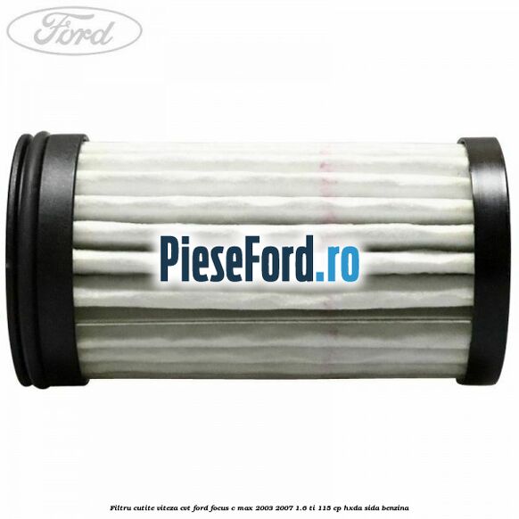 Filtru cutite viteza CVT Ford Focus C-Max 2003-2007 1.6 Ti 115 cp HXDA, SIDA benzina