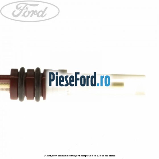 Filtru freon conducta clima Ford Scorpio 2.5 TD 115 cp SCC diesel